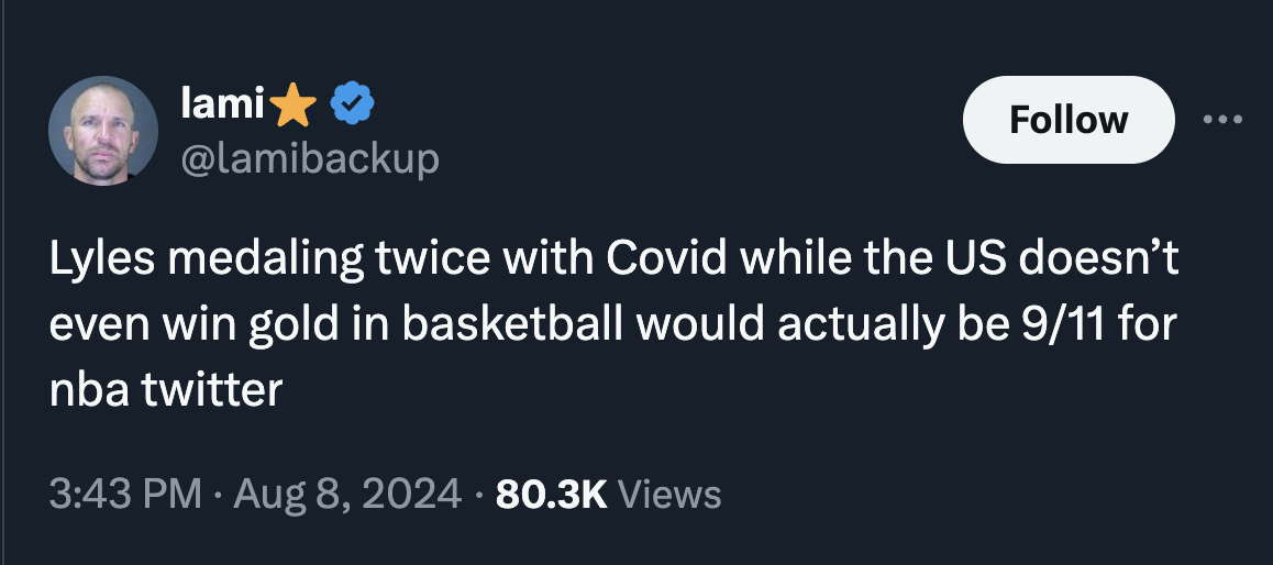 screenshot - lami ... Lyles medaling twice with Covid while the Us doesn't even win gold in basketball would actually be 911 for nba twitter Views